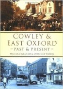 Unknown - Cowley and East Oxford Past and Present - 9780750927611 - V9780750927611