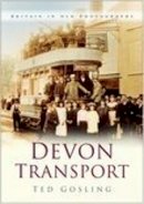 Ted Gosling - Devon Transport - 9780750929493 - V9780750929493