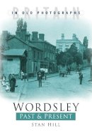 Brian Close - Wordsley: Past and Present - 9780750930451 - V9780750930451