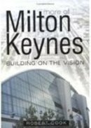 Robert Cook - More of Milton Keynes: Building Of The Vision - 9780750938594 - V9780750938594