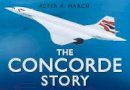 Peter R March - The Concorde Story - 9780750939805 - V9780750939805