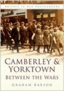 Graham Barson - Camberley and Yorktown Between the Wars - 9780750945400 - V9780750945400
