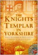 Diane Holloway - The Knights Templar in Yorkshire - 9780750950879 - V9780750950879