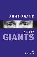 Zoe Waxman - Anne Frank: Pocket GIANTS - 9780750955638 - V9780750955638