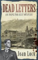 Joan Lock - Dead Letters: An Inspector Best Mystery 3 - 9780750956574 - V9780750956574