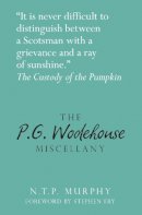 N.t.p Murphy - The P.G. Wodehouse Miscellany - 9780750959643 - V9780750959643