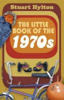 Unknown - The Little Book of the 1970s - 9780750959759 - V9780750959759