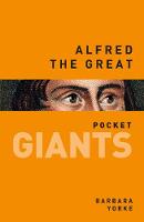 Barbara Yorke - Alfred the Great: Pocket Giants - 9780750961479 - V9780750961479