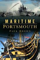 Paul Brown - Maritime Portsmouth - 9780750965132 - V9780750965132