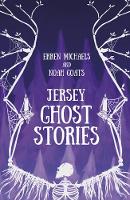 Erren Michaels - Jersey Ghost Stories - 9780750970327 - V9780750970327