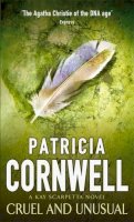 Patricia Cornwell - Cruel and Unusual - 9780751501681 - KCW0014759