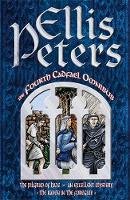 Ellis Peters - The Fourth Cadfael Omnibus: The Pilgrim of Hate, An Excellent Mystery, The Raven in the Foregate - 9780751503920 - V9780751503920