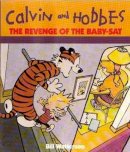 Bill Watterson - The Revenge Of The Baby-Sat: Calvin & Hobbes Series: Book Eight - 9780751508314 - V9780751508314