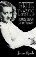 James Spada - Bette Davies: More Than A Woman - 9780751509403 - V9780751509403