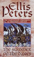 Peters, Ellis - The Summer of the Danes - 9780751511185 - V9780751511185