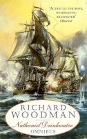 Richard Woodman - The First Nathaniel Drinkwater Omnibus: An Eye of the Fleet, A King´s Cutter, A Brig of War - 9780751529791 - V9780751529791
