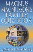 Magnus Magnusson - Magnus Magnusson´s Family Quiz Book - 9780751532791 - KLN0016702