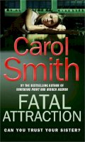 Carol Smith - Fatal Attraction - 9780751537987 - KLN0016894