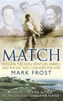 Mark Frost - The Match - 9780751540406 - V9780751540406