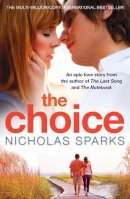 Nicholas Sparks - The Choice - 9780751540574 - V9780751540574