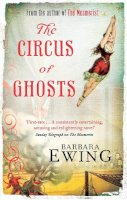 Barbara Ewing - The Circus Of Ghosts: Number 2 in series - 9780751540956 - V9780751540956
