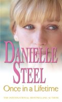 Danielle Steel - Once In A Lifetime: An epic, unputdownable read from the worldwide bestseller - 9780751542387 - KLN0016902