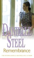 Danielle Steel - Remembrance: An epic, unputdownable read from the worldwide bestseller - 9780751542400 - KLN0016901