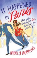 Molly Hopkins - It Happened In Paris: Number 1 in series - 9780751544596 - KRF0031222