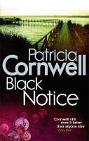 Patricia Cornwell - Black Notice - 9780751544831 - V9780751544831