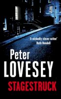 Peter Lovesey - Stagestruck: Detective Peter Diamond Book 11 - 9780751545050 - V9780751545050
