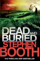 Stephen Booth - Dead And Buried - 9780751545692 - V9780751545692