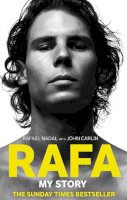 Rafael Nadal - Rafa: My Story - 9780751547733 - V9780751547733
