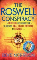 Boyd Morrison - The Roswell Conspiracy - 9780751548006 - V9780751548006