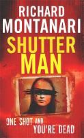 Richard Montanari - Shutter Man - 9780751549362 - V9780751549362