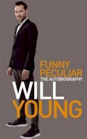 Will Young - Funny Peculiar: The Autobiography - 9780751550122 - KST0035415