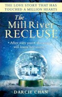 Darcie Chan - The Mill River Recluse - 9780751550214 - V9780751550214