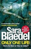 Sara Blaedel - Only One Life - 9780751551204 - V9780751551204
