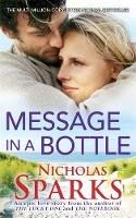 Nicholas Sparks - Message In A Bottle - 9780751551884 - V9780751551884