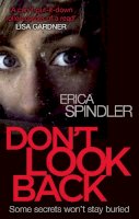 Spindler, Erica - Don't Look Back - 9780751551891 - KEX0287504