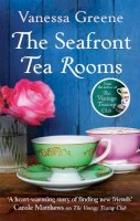 Vanessa Greene - The Seafront Tea Rooms - 9780751552232 - V9780751552232