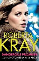 Roberta Kray - Dangerous Promises - 9780751553796 - V9780751553796