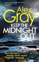 Alex Gray - Keep The Midnight Out - 9780751554878 - V9780751554878