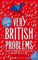 Rob Temple - Very British Problems: Making Life Awkward for Ourselves, One Rainy Day at a Time - 9780751557039 - V9780751557039