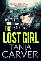 Tania Carver - The Lost Girl - 9780751557909 - V9780751557909