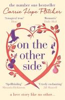 Carrie Hope Fletcher - On the Other Side: The number one Sunday Times bestseller - 9780751563160 - V9780751563160