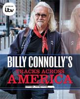Billy Connolly - Billy Connolly´s Tracks Across America - 9780751564136 - V9780751564136
