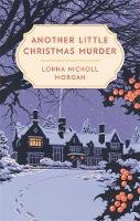 Morgan, Lorna Nicholl - Another Little Christmas Murder - 9780751567700 - V9780751567700