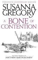 Gregory, Susanna - A Bone of Contention (Chronicles of Matthew Bartholomew) - 9780751568042 - V9780751568042
