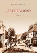 Linda Heath - Leatherhead (Archive Photographs) - 9780752407005 - V9780752407005