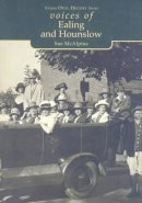 Sue Mcalpine - Voices of Ealing and Hounslow (Tempus Oral History) - 9780752418865 - V9780752418865